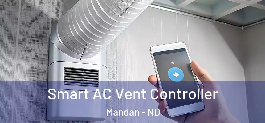  Smart AC Vent Controller Mandan - ND